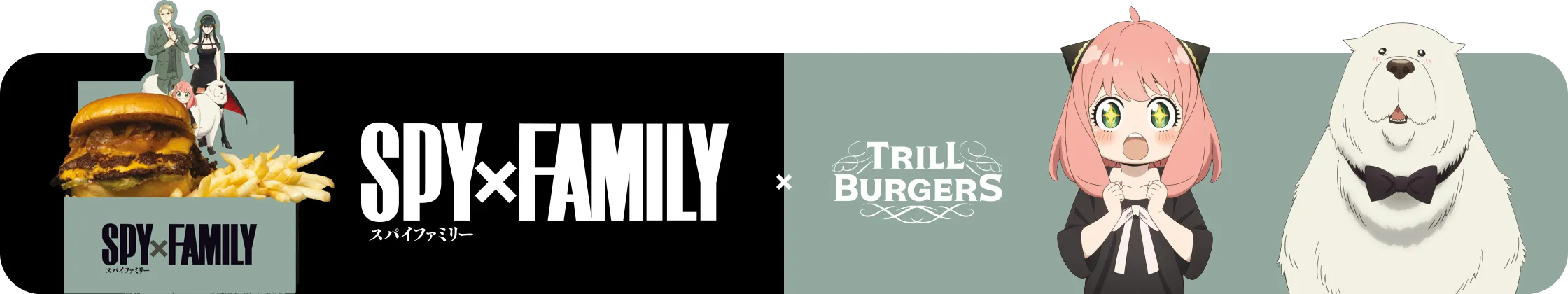 Trill Burgers x SPY x FAMILY: Sage green and black packaging carrying the Spy x Family logo, with the four characters and their dog on die cut artwork beside the ornate Trill Burgers wordmark.