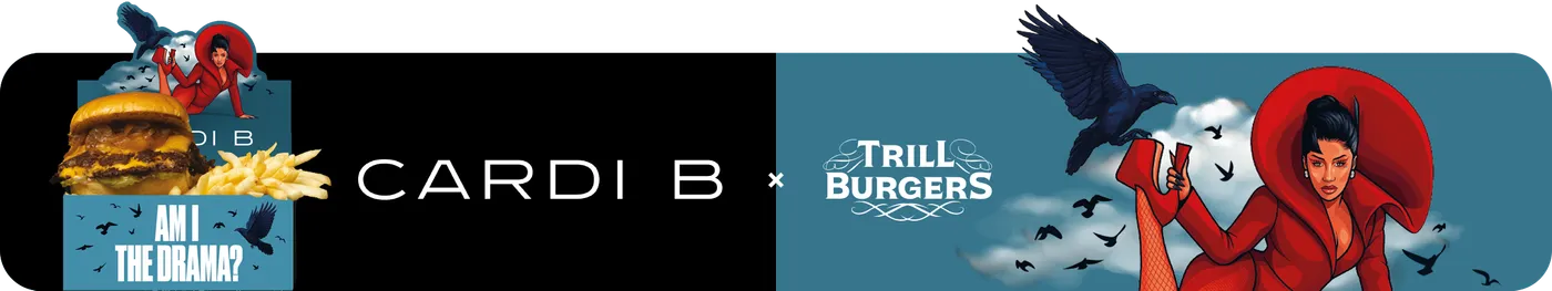 Wide banner in three panels. On the left, over black, a burger box holds a double cheeseburger and fries; its teal front panel reads Am I The Drama? in white with ravens around the words, and a die cut illustration of a woman in a red suit sits above the box inside a teal circle of clouds and birds. In the centre, thin white capitals read Cardi B on black, then a multiplication sign, then the ornate white Trill Burgers wordmark on teal. On the right, over teal, a large raven flies with wings spread beside an illustrated woman in a red suit, red heels, fishnets and a wide brimmed red hat, against clouds and scattered birds.