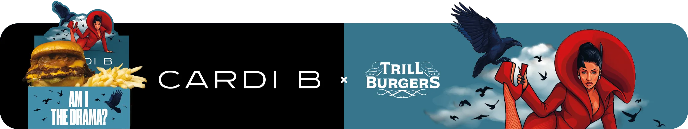 Trill Burgers x Cardi B: Teal and black packaging with an illustrated figure in a red suit and wide brimmed hat, ravens over a cloudy sky, an Am I The Drama? panel, and the Trill Burgers wordmark in white.