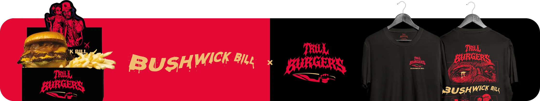 Trill Burgers x Bushwick Bill: Black burger box and black tees in drippy red lettering: a Trill Burgers wordmark set over a knife with a burger on the blade, a line drawn portrait, and a small Texas panel on the back print.